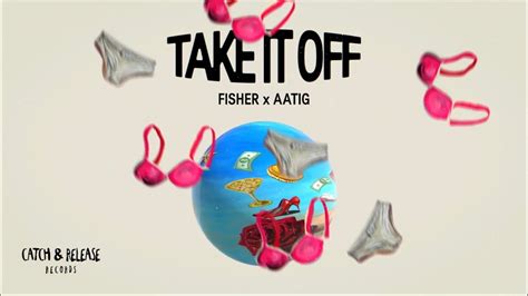 FISHER x AATIG - Take It Off [Official Visualizer]