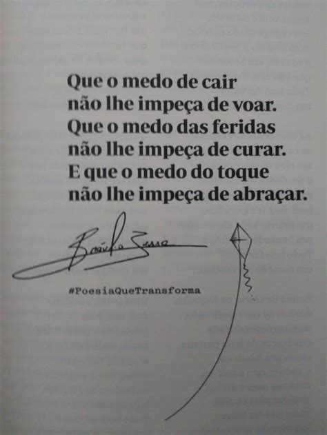 Poesia Que Transforma Poemas Braulio Bessa Frases Br Ulio Bessa