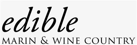 Edible Marin And Wine Country Free Transparent Png Download Pngkey