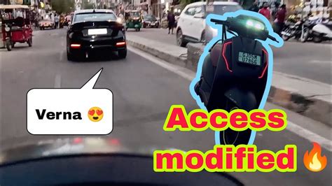 Finnally Apni Access Modify Ho Gyi Imontyjangra Access 125cc