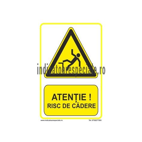 Indicator De Avertizare Cu Textul Atentie Risc De Cadere