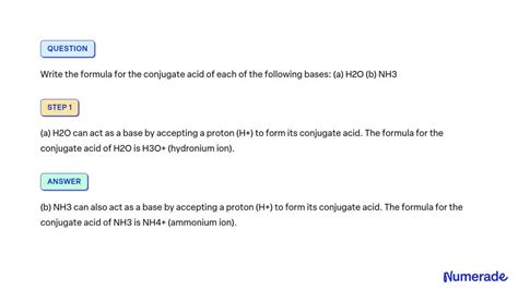 SOLVED Write The Formula For The Conjugate Acid Of Each Of The