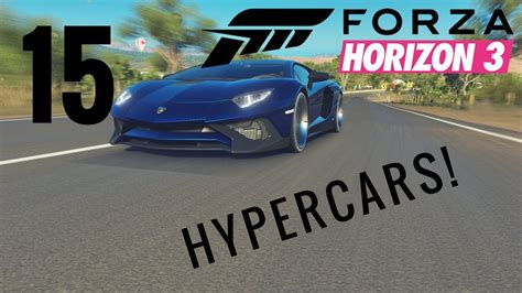 Forza Horizon 3 Hypercars Championship 15 Youtube