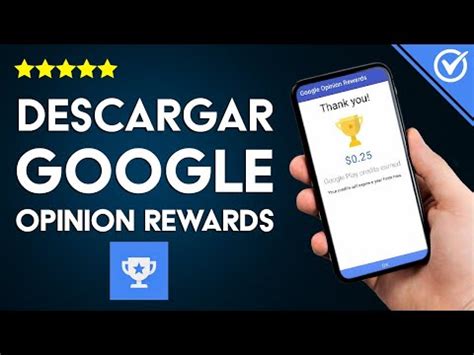 Cómo Descargar e Instalar Google Opinión Rewards para Android Rápido y