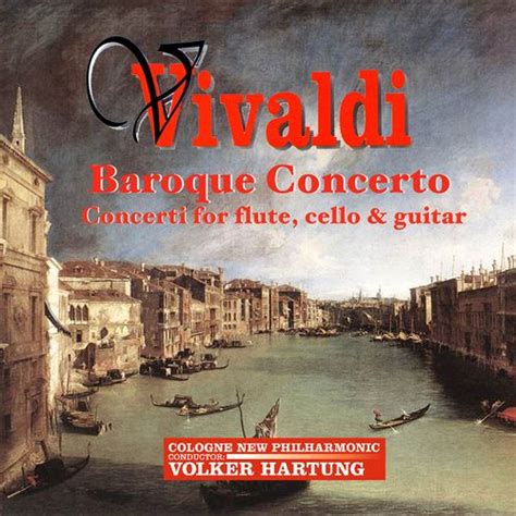 Vivaldi: Baroque Concertos by Various Artists : Napster