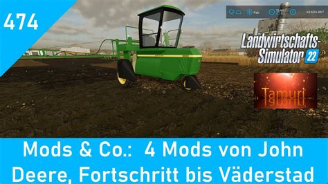 LS22 Mods Co 474 4 Mods von John Deere über Fortschritt bis