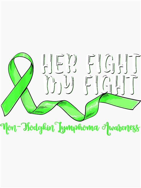 Her Fight My Fight Non Hodgkin S Lymphoma Awareness Sticker For Sale