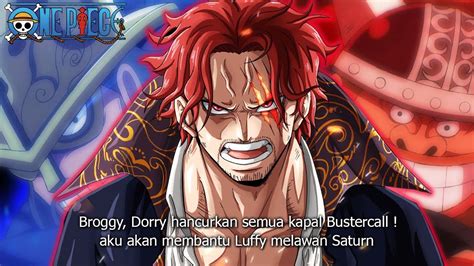 ONE PIECE 1106 AKHIRNYA AKAGAMI NO SHANKS DATANG KE EGGHEAD BERSAMA