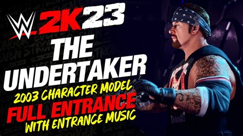 WWE 2K23 THE UNDERTAKER 03 ENTRANCE WWE2K23 THE UNDERTAKER BIG EVIL