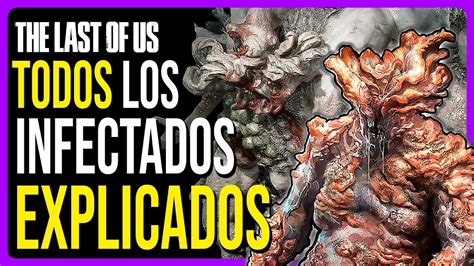 🦋the Last Of Us Todos Los Infectados Origen Y Etapas Del Cordyceps Youtube