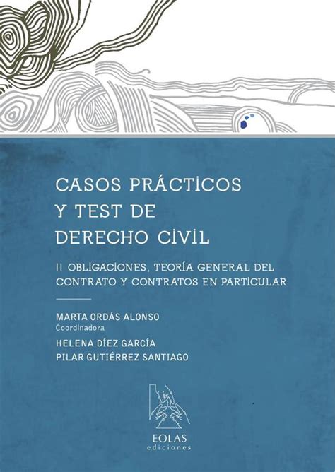 Casos Prácticos Y Test Derecho Civil Ii