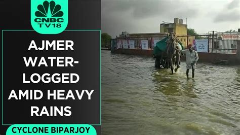 Heavy Rain Lashes Rajasthan Waterlogging In Streets Of Ajmer Digital