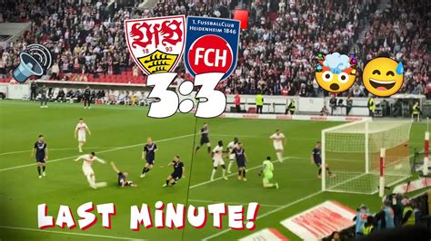 VfB Stuttgart 3 3 1 FC Heidenheim Wildes Spiel Last Minute Zu