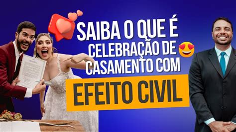 O Que é Casamento Religioso Com Efeito Civil Celebrante Com Efeito Civil Rafael Lessa Rj