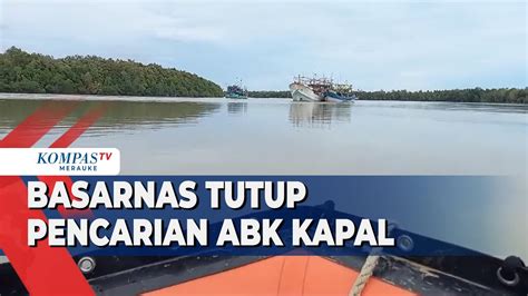 Basarnas Tutup Pencarian ABK Kapal YouTube