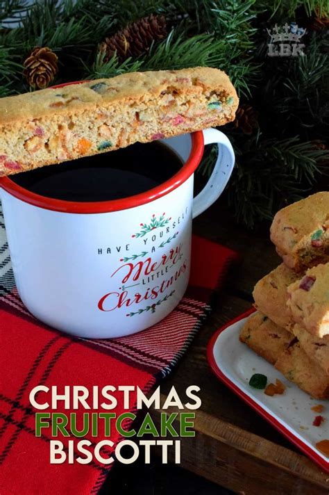 Christmas Fruitcake Biscotti Lord Byron S Kitchen