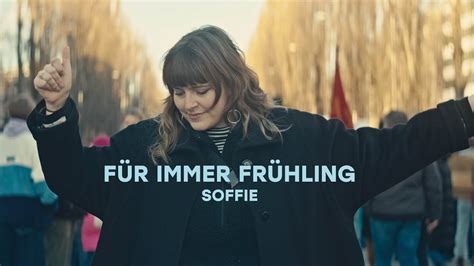 Soffie Für immer Frühling Offizielles Musikvideo YouTube