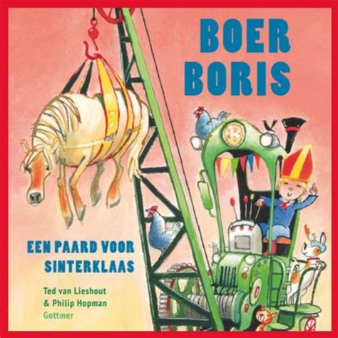 Boer Boris Een Paard Voor Sinterklaas StoerLeesVoer