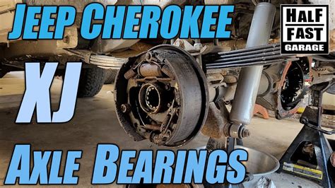 Jeep Cherokee Xj Rear Axle Bearing Replacement Unknown Vibration On The 200 Jeep Youtube