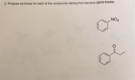 Solved 2 Propose Synthesis For Each Of The Compounds Chegg