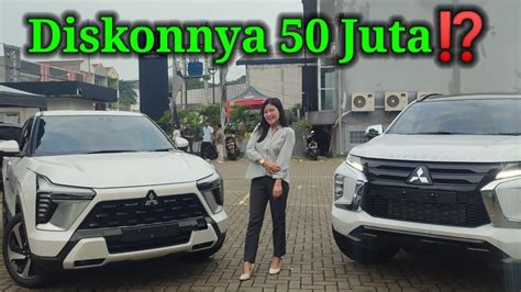 Mitsubishi Kasih Diskon Up 50 Jtan Harga Mitsubishi Terbaru 2024