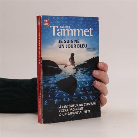 Je suis né un jour bleu Tammet Daniel knihobot cz