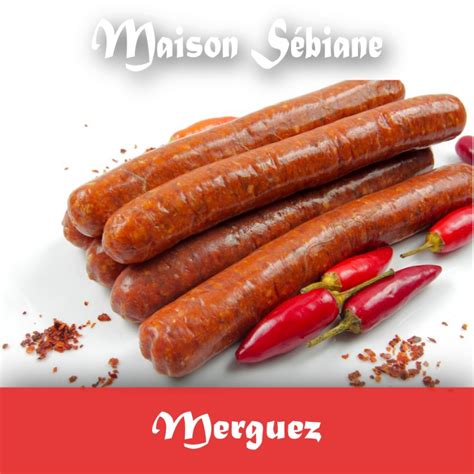 Merguez Maison Prix Kg