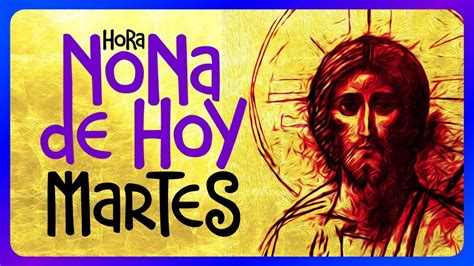 Hora Nona Martes De Marzo De Iglesia Cat Lica Liturgia De