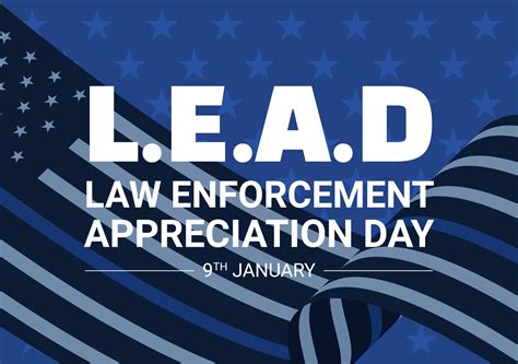 National Law Enforcement Appreciation Day Or Lead On January Th To