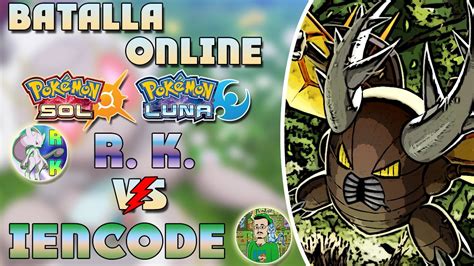 POKÉMON SOL Y LUNA COMBATES ONLINE VS IENCODECHANNEL EL REGRESO DE