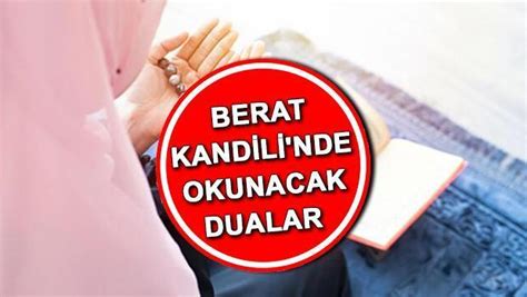 Berat Kandili nde okunacak dualar Berat Kandili nde neler yapılır