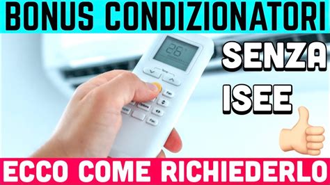 BONUS CONDIZIONATORI SENZA ISEE ECCO COME OTTENERLO ENTRO FINE ANNO