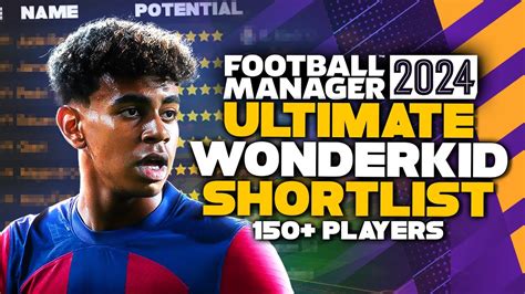 160 Wonderkids You Must Sign In Fm24 Football Manager 2024 Ultimate