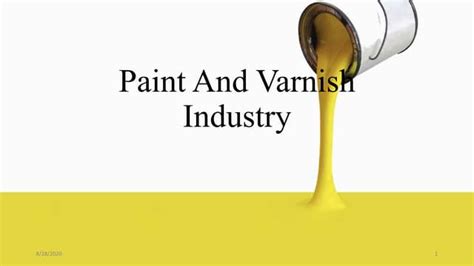 Paint And Varnish Industry Ppt