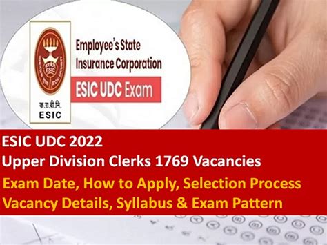 Esic Udc Admit Card Exam Date Vacancy Selection Process