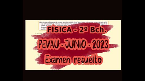 Examen Resuelto F Sica Pevau Junio Andaluc A Selectividad