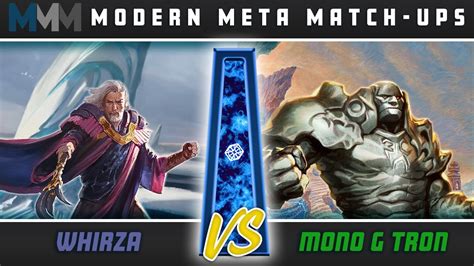 Modern Meta Matchups Whirza Vs G Tron Youtube