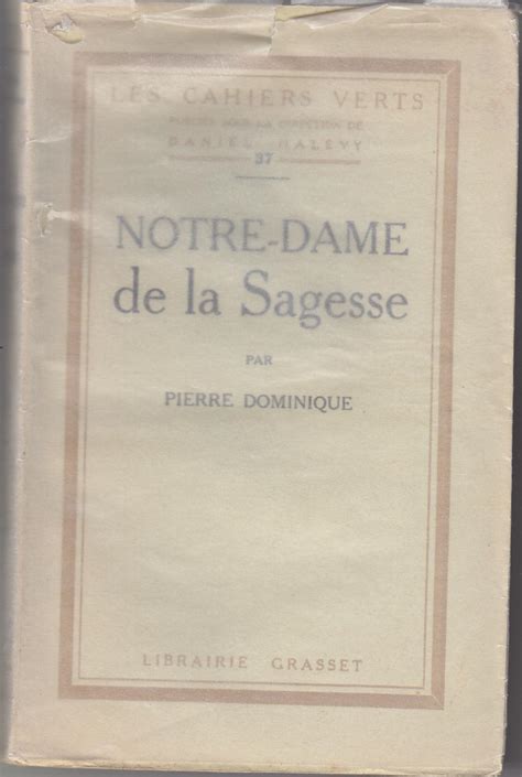 Notre Dame De La Sagesse De Pierre Dominique Bon Couverture Souple