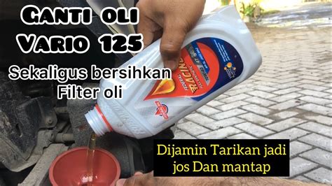 Ganti Oli Vario Sekaligus Bersihkan Filter Oli Youtube