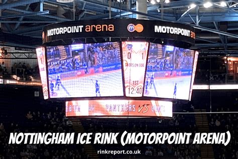 Nottingham Ice Rink (Motorpoint Arena) - Rink Report