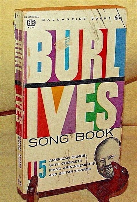 Burl Ives Song Book 115 Piano Guitar Arrangements Ballantine Pb X774