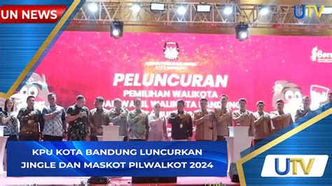 KPU Kota Bandung Luncurkan Jingle Dan Maskot Pilwalkot 2024 UN News