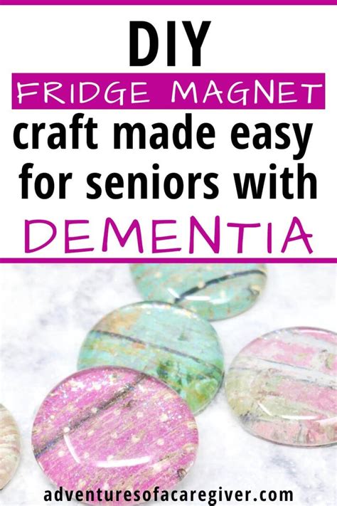 Popular Diy Fridge Magnet Craft Made Easy For Seniors Living With