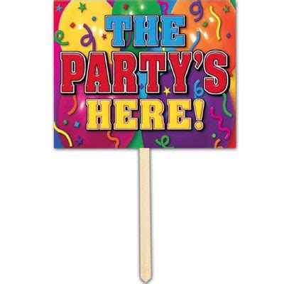 Buy The Partys Here Yard Sign Cappel S Costumes And Party Supplies