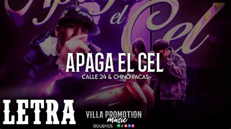 Letra Apaga El Cel Estudio Calle Chino Pacas Youtube