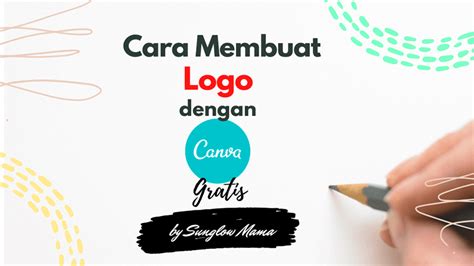 Cara Membuat Logo Dengan Canva Dengan Gratis Sunglow Mama