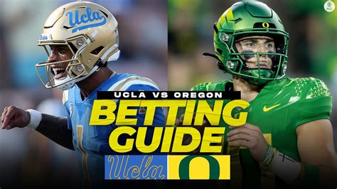 No 9 Ucla Vs No 10 Oregon Full Betting Preview Props Best Bets