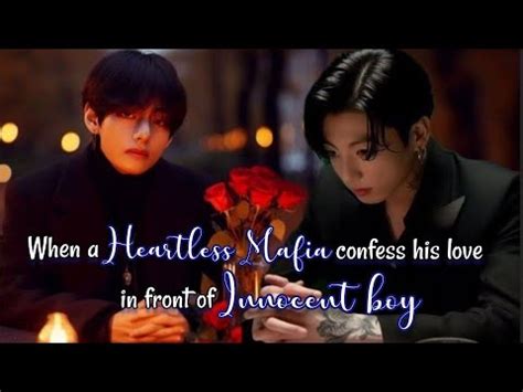 When A Heartless Mafia Confess His Love In Front Of Innocent Boy