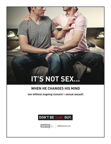 Dont Be That Guy 7 Educational Posters Advocating Sex Without Consent