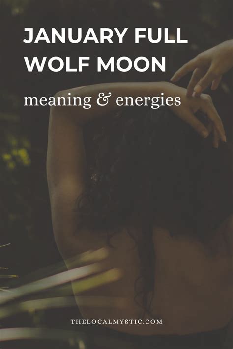 January Full Moon Spiritual Meaning January Full Wolf Moon